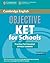 Objective KET for Schools Practice Test Booklet without answers