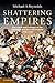 Shattering Empires by Michael A. Reynolds