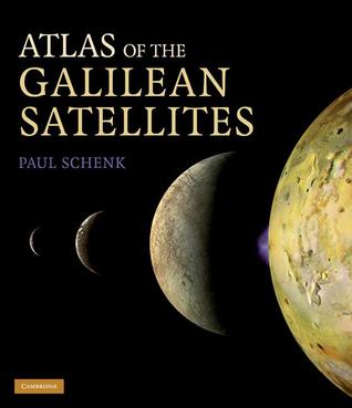 Atlas of the Galilean Satellites (Hardcover)