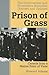 Prison of Grass: Canada from a Native Point of View