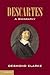 Descartes: A Biography