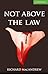 Not Above the Law Level 3 Lower Intermediate with Audio CDs (2) (Cambridge English Readers)