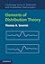 Elements of Distribution Theory (Cambridge Series in Statistical and Probabilistic Mathematics, Series Number 17)