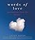 Words of Love: Quotations f...