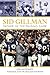 Sid Gillman: Father of the ...
