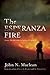 The Esperanza Fire: Arson, ...