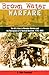 Brown Water Warfare: The U.S. Navy in Riverine Warfare and the Emergence of a Tactical Doctrine, 1775–1970