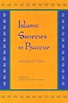Islamic Societies in Practice, Second Edition