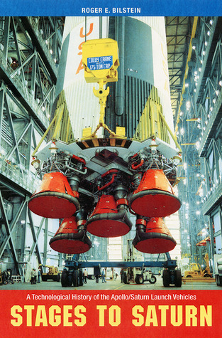 Stages to Saturn: A Technological History of the Apollo/Saturn Launch Vehicles (Paperback)