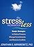 The Stress Less Workbook: S...
