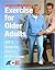 Exercise For Older Adults by American Council on Exercise