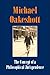 Concept of a Philosophical Jurisprudence: Essays and Reviews, 1926-51 (Michael Oakeshott Selected Writings)