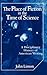 The Place of Fiction in the Time of Science: A Disciplinary History of American Writing (Cambridge Studies in American Literature and Culture, Series Number 39)