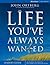 The Life You've Always Wanted Leader's Guide: Six Sessions on Spiritual Disciplines for Ordinary People, Leader's Guide