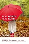 Real Women, Real Faith: Life-Changing Stories from the Bible for Women Today