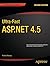 Ultra-Fast ASP.NET 4.5 by Rick Kiessig