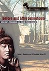 Before and After Jamestown: Virginia's Powhatans and Their Predecessors (Native Peoples, Cultures, and Places of the Southeastern United States)
