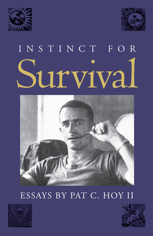 Instinct for Survival: Essays