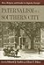 Paternalism in a Southern City by Edward J. Cashin