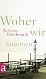 Woher wir kommen