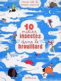 10 petits insectes dans le brouillard