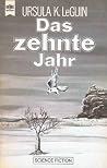 Das zehnte Jahr