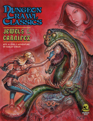 Dungeon Crawl Classics 70: Jewels of the Carnifex