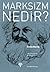 Marksizm Nedir?