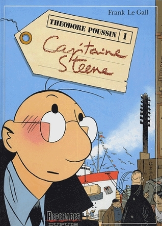 Capitaine Steene (Théodore Poussin, #1)