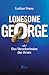 Lonesome George oder Das Ve...