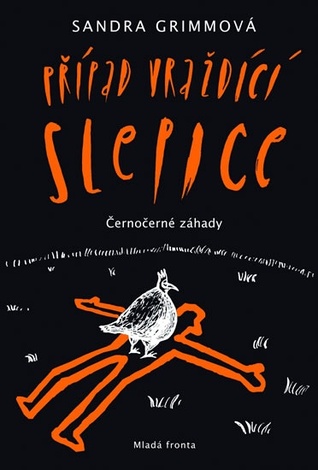 Případ vraždící slepice - černočerné záhady