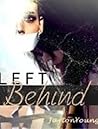 Left Behind by Jayton Young