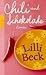 Chili Und Schokolade by Lilli Beck