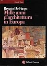Mille anni d'architettura in Europa