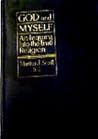 God and Myself: An Inquiry Into the True Religion
