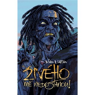 Živého mě nedostanou! (ebook)