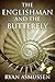 The Englishman and the Butterfly