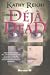 Déjà dead by Kathy Reichs