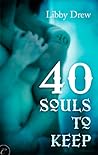 40 Souls to Keep by Libby Drew