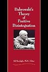 Dabrowski's Theory of Positive Disintegration by Sal Mendaglio