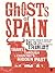 Ghosts of Spain by Giles Tremlett