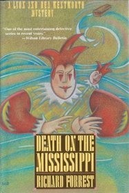 Death on the Mississippi (Lyon and Bea Wentworth Mystery, #7)