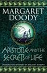 Aristotle and the Secrets of Life (Aristotele detective. #4)