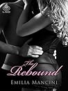 The Rebound by Emilia Mancini