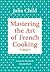 Mastering the Art of French Cooking, Volume 1