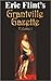 Grantville Gazette, Volume 1 by Eric Flint Grantville Gazette, Volume 1 by Eric Flint