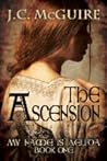 The Ascension by J.C. McGuire