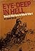 Eye-Deep In Hell by John Ellis