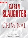 Criminal by Karin Slaughter