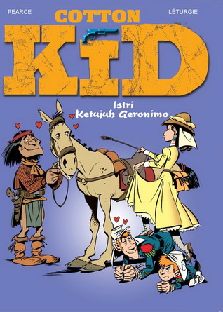 Cotton Kid: Istri Ketujuh Geronimo (Cotton Kid, #5)